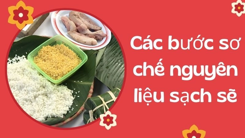 Các bước sơ chế nguyên liệu sạch sẽ