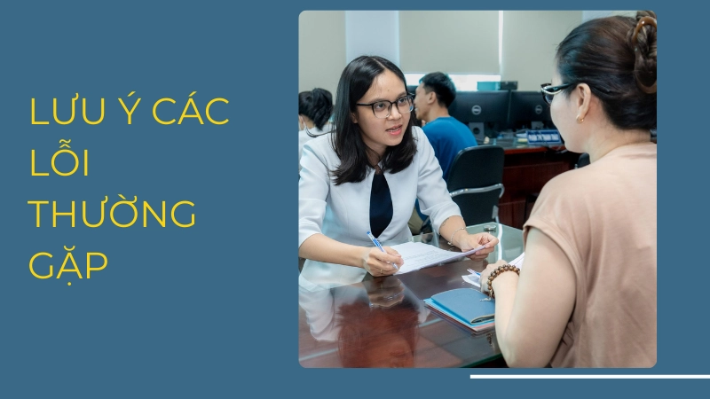 Kiểm tra kỹ thông tin trước khi nộp hồ sơ xin visa